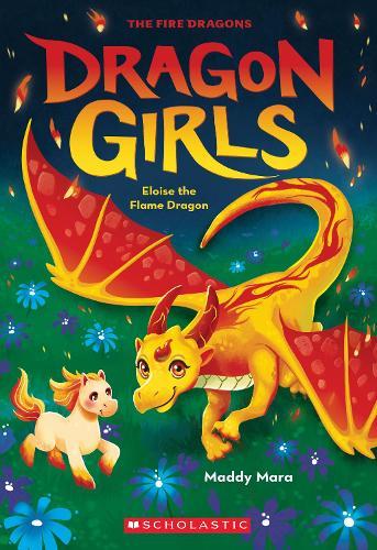 Eloise the Flame Dragon (Dragon Girls #16)  by Maddy Mara at Abbey's Bookshop, 