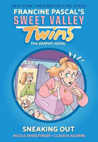 Sneaking Out (Sweet Valley Twins: The Graphic Novel #5)  by Nicole Andelfinger at Abbey's Bookshop, 