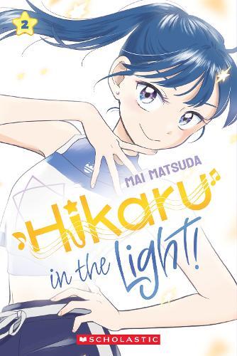 Hikaru In The Light! (A Graphic Novel: Volume 2)  by Mai Matsuda at Abbey's Bookshop, 