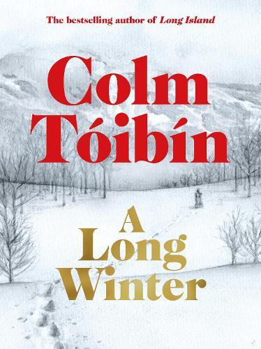 A Long Winter  by Colm Tóibín at Abbey's Bookshop, 