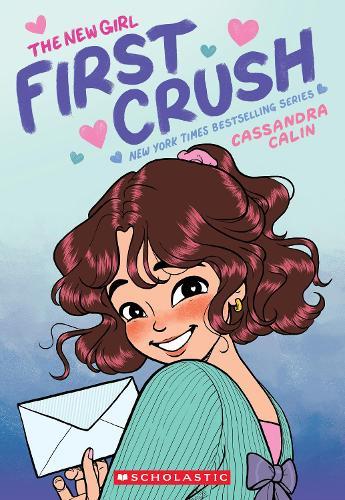 First Crush (The New Girl: A Graphic Novel #2)