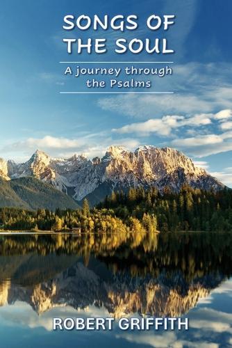 Songs of the Soul  by Robert Griffith at Abbey's Bookshop, 