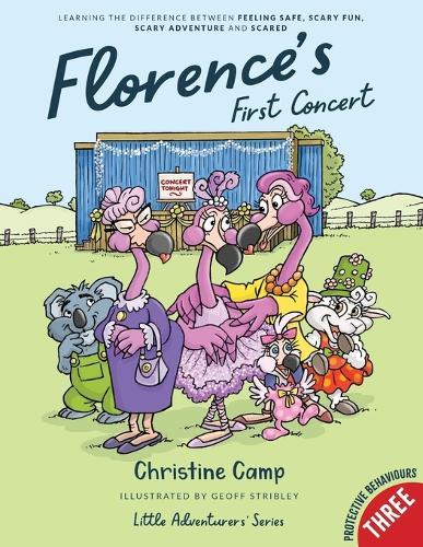 Florence's First Concert: Learning the difference between feelings safe, scary fun, scary adventure and scared  by Christine Camp at Abbey's Bookshop, 