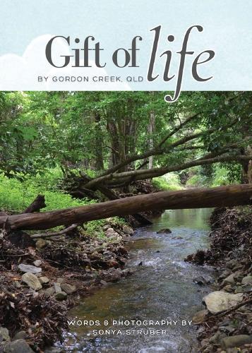 Gift of Life  by Sonya Struber at Abbey's Bookshop, 