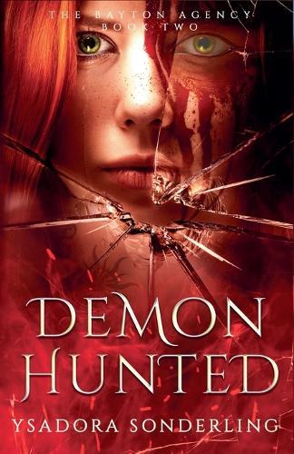 Demon Hunted  by Ysadora Sonderling at Abbey's Bookshop, 