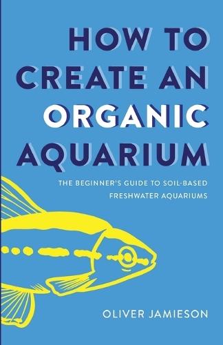 Saltwater Aquariums For Dummies