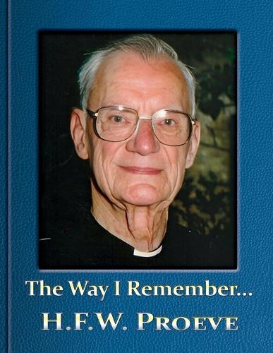 The Way I Remember...  by Hfw Proeve at Abbey's Bookshop, 