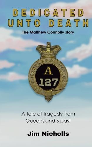 Dedicated Unto Death  by Jim Nicholls at Abbey's Bookshop, 