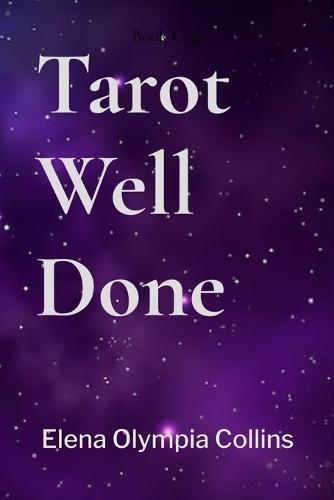 Tarot Well Done  by Elena Olympia Collins at Abbey's Bookshop, 