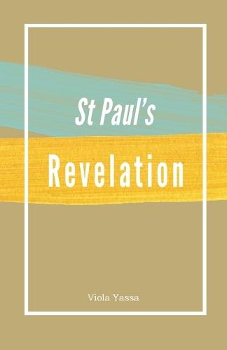 St Paul's Revelation  by Viola Yassa at Abbey's Bookshop, 