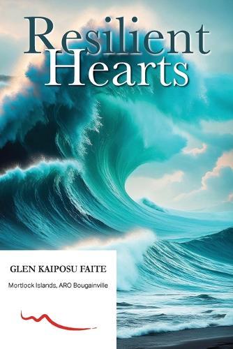 Reslient Hearts  by Glen Kaiposu Faite at Abbey's Bookshop, 