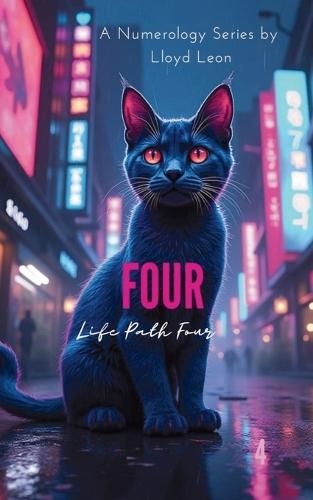 Four: A Numerology Guide To Life Path 4  by Lloyd Leon at Abbey's Bookshop, 