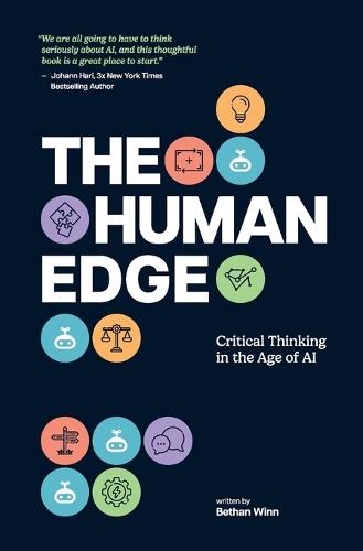 The Human Edge: Critical Thinking in the Age of AI