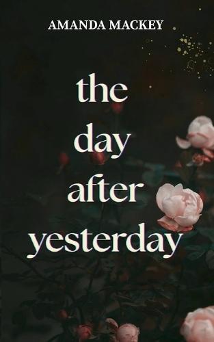 The Day After Yesterday