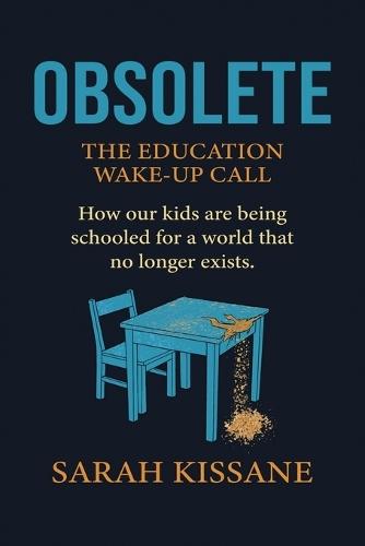 Obsolete  by Sarah Kissane at Abbey's Bookshop, 