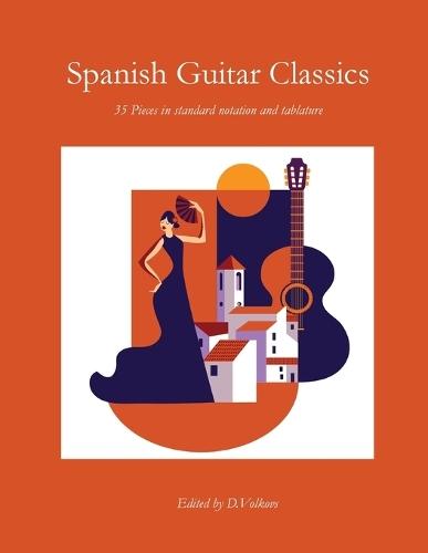 Spanish Guitar Classics  by Dmitrijs Volkovs at Abbey's Bookshop, 