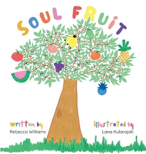 Soul Fruit  by Rebecca Williams at Abbey's Bookshop, 
