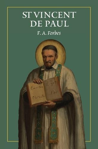 St Vincent de Paul  by F a Forbes at Abbey's Bookshop, 