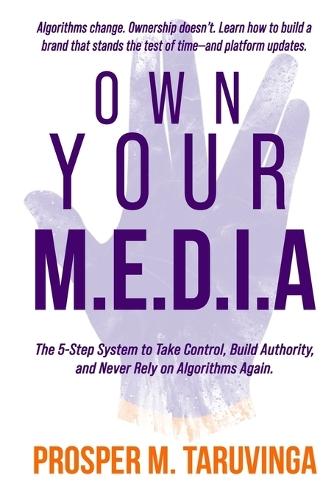 Own Your M.E.D.I.A  by Prosper M Taruvinga at Abbey's Bookshop, 