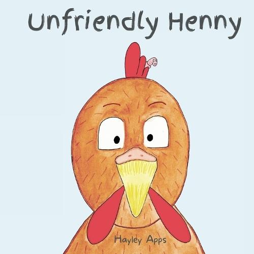Unfriendly Henny  by Apps at Abbey's Bookshop, 