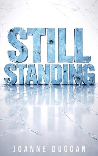 Still Standing  by Joanne Duggan at Abbey's Bookshop, 