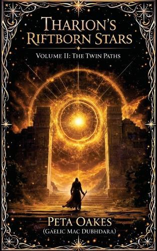 Tharion's Riftborn Stars: The Twin Paths