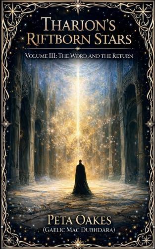Tharion's Riftborn Stars: The Word and the Return