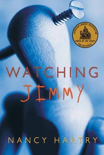 Watching Jimmy  by Nancy Hartry at Abbey's Bookshop, 