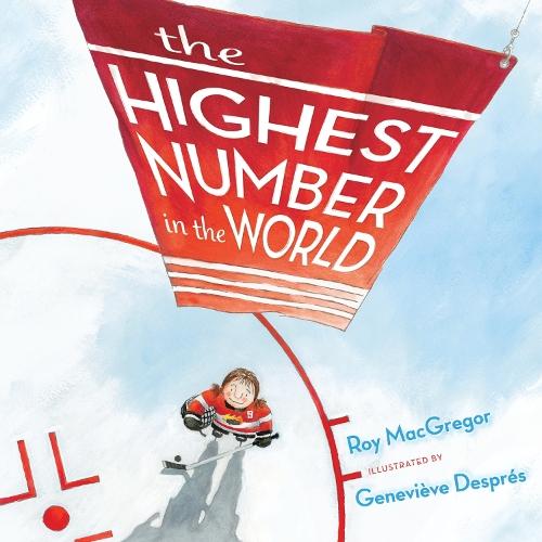 The Highest Number in the World  by Roy MacGregor at Abbey's Bookshop, 