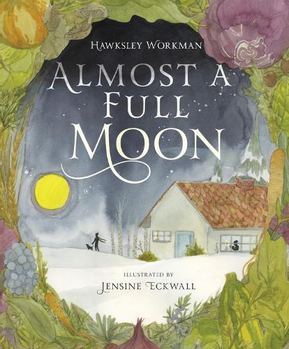 Almost a Full Moon  by Hawksley Workman at Abbey's Bookshop, 
