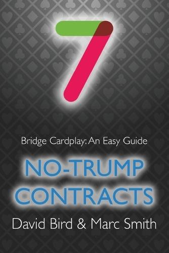 Tournament Bridge for Notrump Contracts: Fourth Edition 2020