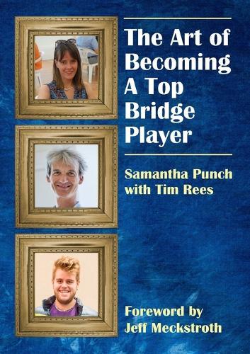 The Art of Becoming a Top Bridge Player  by Samantha Punch at Abbey's Bookshop, 