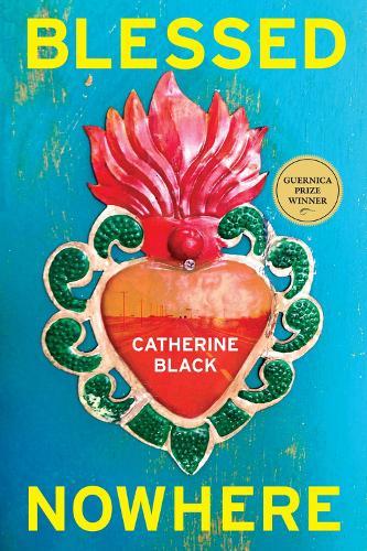 Blessed Nowhere  by Catherine Black at Abbey's Bookshop, 