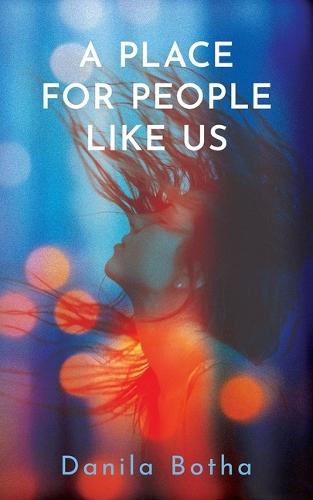A Place for People Like Us  by Danila Botha at Abbey's Bookshop, 