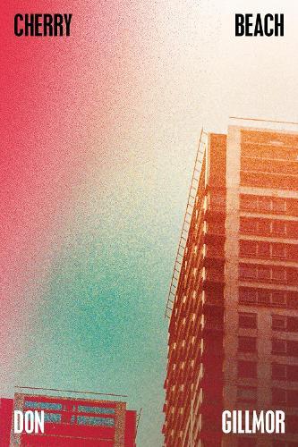 Cherry Beach  by Don Gillmor at Abbey's Bookshop, 