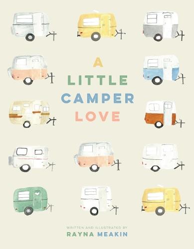 A Little Camper Love  by Rayna Meakin at Abbey's Bookshop, 