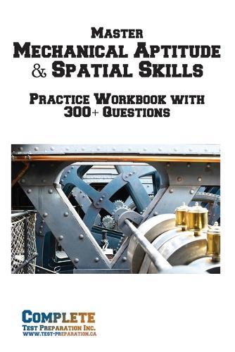 Master Mechanical Aptitude & Spatial Skills: Practice Workbook with 300+ Questions  by Complete Test Preparation Inc at Abbey's Bookshop, 