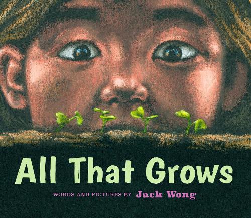 All That Grows  by Jack Wong at Abbey's Bookshop, 