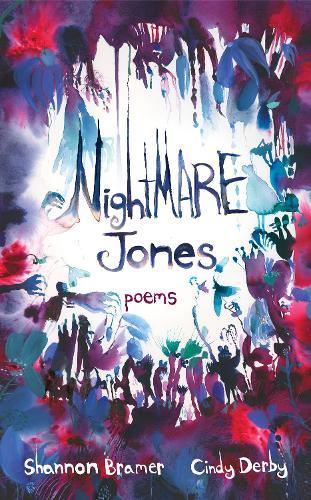 Nightmare Jones: poems  by Shannon Bramer at Abbey's Bookshop, 