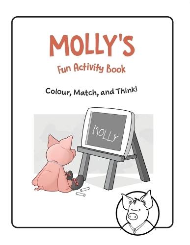 MOLLY'S Fun Activity Book: Colour, Match, and Think!  by Marilyn Ferrett at Abbey's Bookshop, 