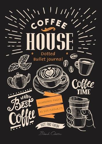 Dotted Bullet Journal: Medium A5 - 5.83X8.27 (Coffee House)  by Blank Classic at Abbey's Bookshop, 