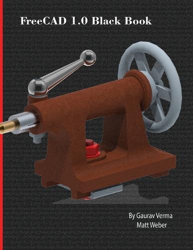 FreeCAD 1.0 Black Book  by Gaurav Verma at Abbey's Bookshop, 
