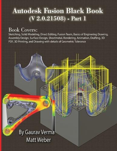 Autodesk Fusion Black Book (V 2.0.21508) Part 1: Feb. 2025  by Gaurav Verma at Abbey's Bookshop, 