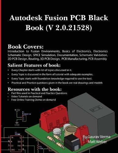 Autodesk Fusion PCB Black Book (2.0.21528): Feb. 2025  by Gaurav Verma at Abbey's Bookshop, 