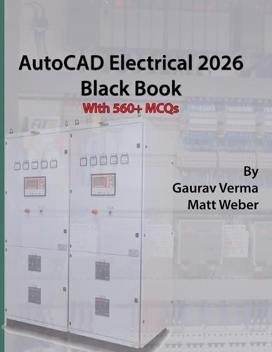 AutoCAD Electrical 2026 Black Book  by Gaurav Verma at Abbey's Bookshop, 