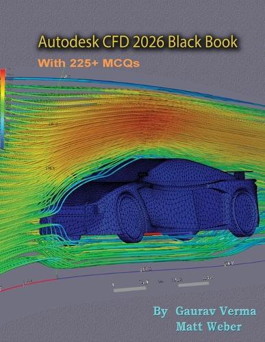 Autodesk CFD 2026 Black Book  by Gaurav Verma at Abbey's Bookshop, 