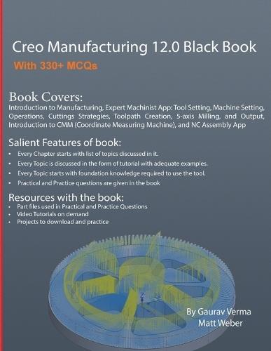 Creo Manufacturing 12.0 Black Book  by Gaurav Verma at Abbey's Bookshop, 