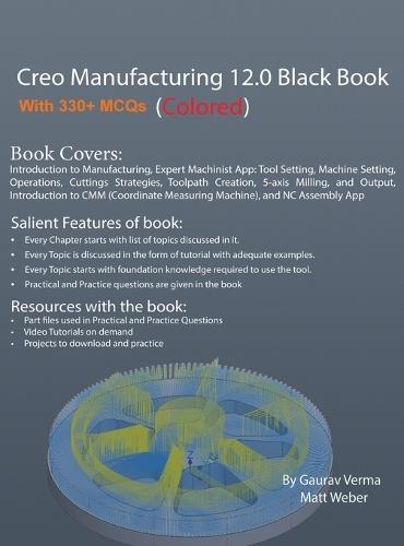 Creo Manufacturing 12.0 Black Book: (Colored)  by Gaurav Verma at Abbey's Bookshop, 