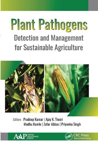 Plant Pathogens: Detection and Management for Sustainable Agriculture  by Pradeep Kumar at Abbey's Bookshop, 