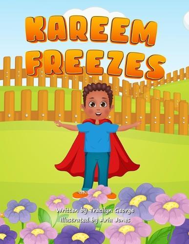 Kareem Freezes  by Tracilyn George at Abbey's Bookshop, 